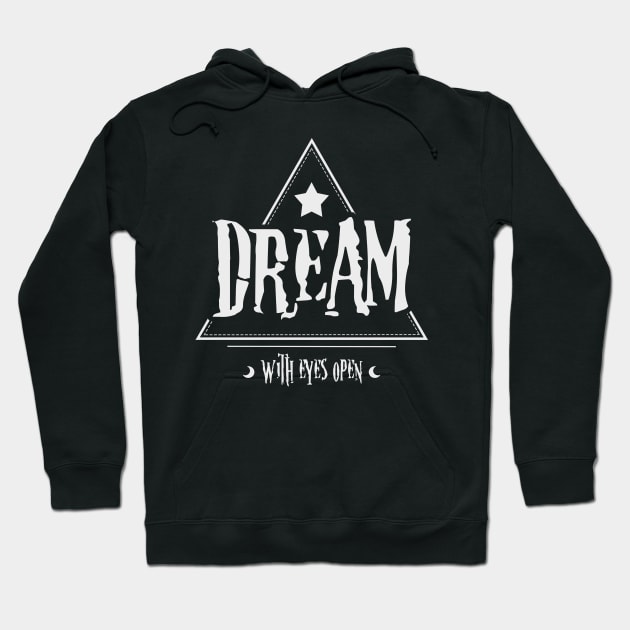 Dream with eyes open Hoodie by CrypticCoffin